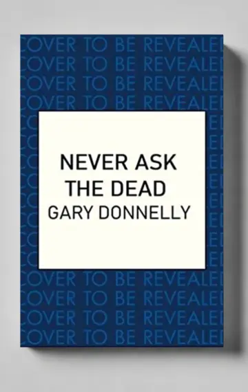 Never ask the dead